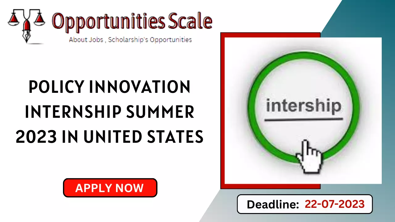 Policy Innovation Internship Summer 2023 OpportunitiesScale