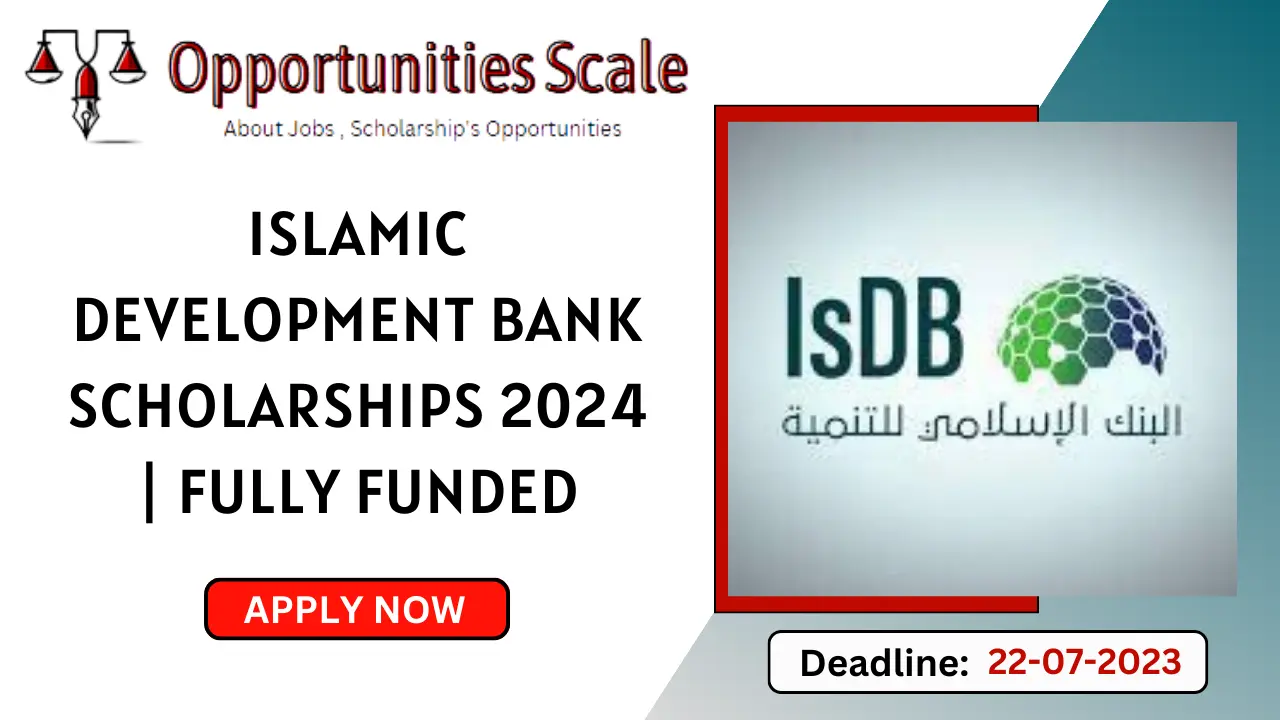 Islamic Development Bank Scholarships 2024 | Fully Funded Apply Now ...