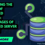 Unlocking the Power of Dedicated Hosting: Advantages of Dedicated Server Hosting