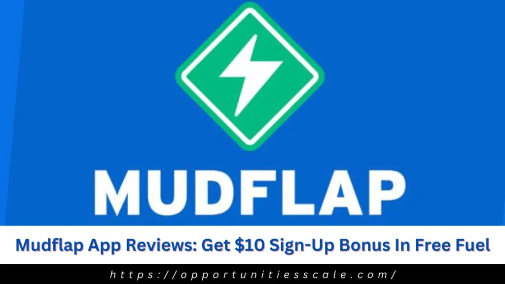 Mudflap App Reviews: Get $10 Sign-Up Bonus In Free Fuel 1 Mudflap App Reviews