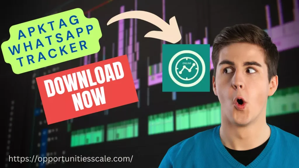 APKtag WhatsApp Tracker: Monitoring WhatsApp Activities