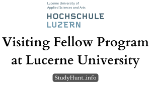 University Of Lucerne Visiting Fellow Program 1 Visiting Fellow Program at Lucerne University in Switzerland